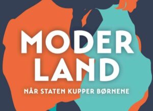 Langt de fleste danske børn bruger deres første leveår i institution, mens forældrene går på arbejde. Men den samfundsnorm bør ændres, mener Anne Kirstine Sørensen. I sin nye bog Moderland redegør hun for hvorfor.